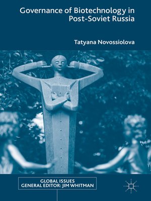 cover image of Governance of Biotechnology in Post-Soviet Russia